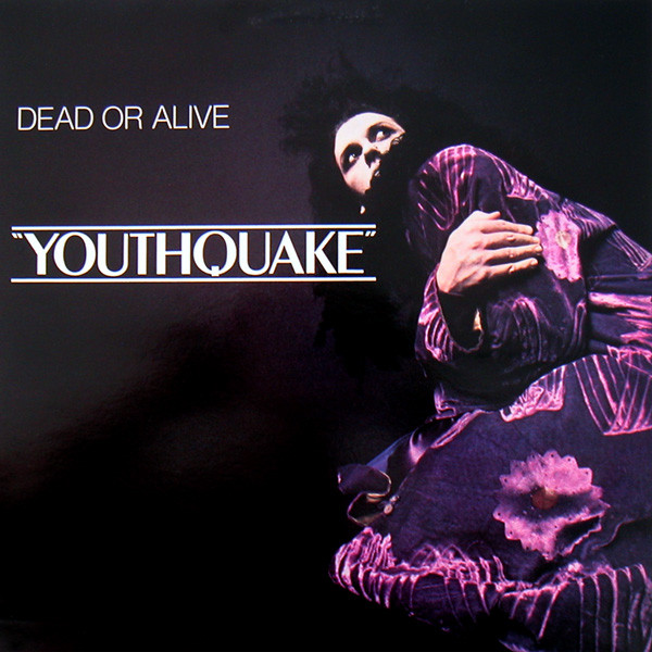Youthquake | Dead or Alive (band) Wiki | Fandom