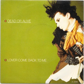 Lover Come Back to Me | Dead or Alive (band) Wiki | Fandom