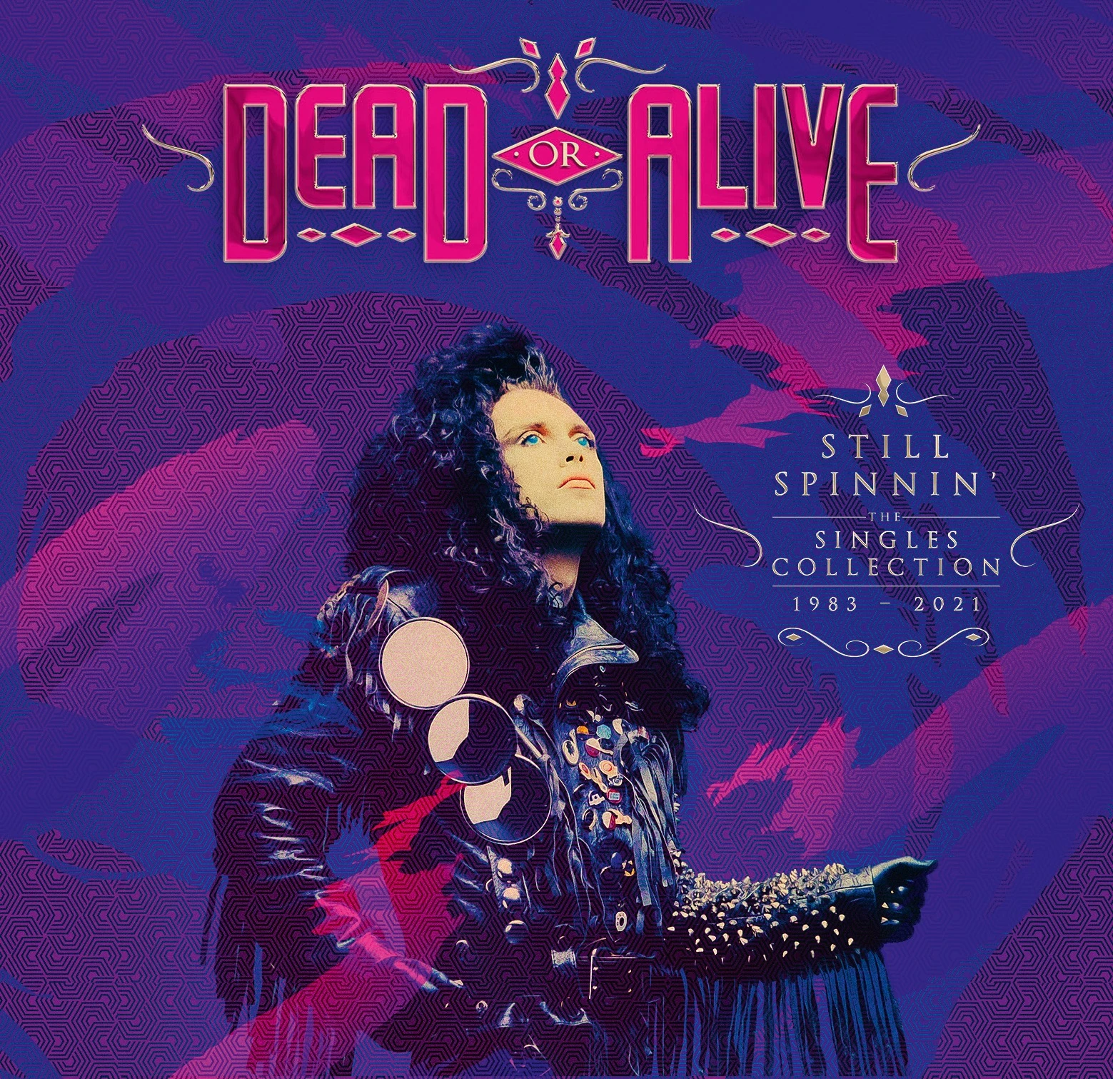 Still Spinnin' - The Singles Collection 1983-2021 | Dead or Alive