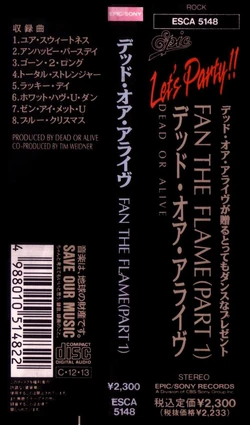 Fan the Flame (Part 1) | Dead or Alive (band) Wiki | Fandom