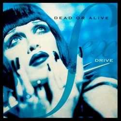 デッド・オア・アライヴ　Sex Drive (The Remixes)　限定CD デッド・オア・アライヴ Sex Drive (The Remixes) 限定CD