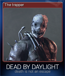 Steam Trading Cards - Official Dead by Daylight Wiki