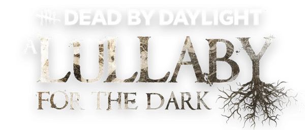 Chapter V A Lullaby For The Dark Official Dead By Daylight Wiki