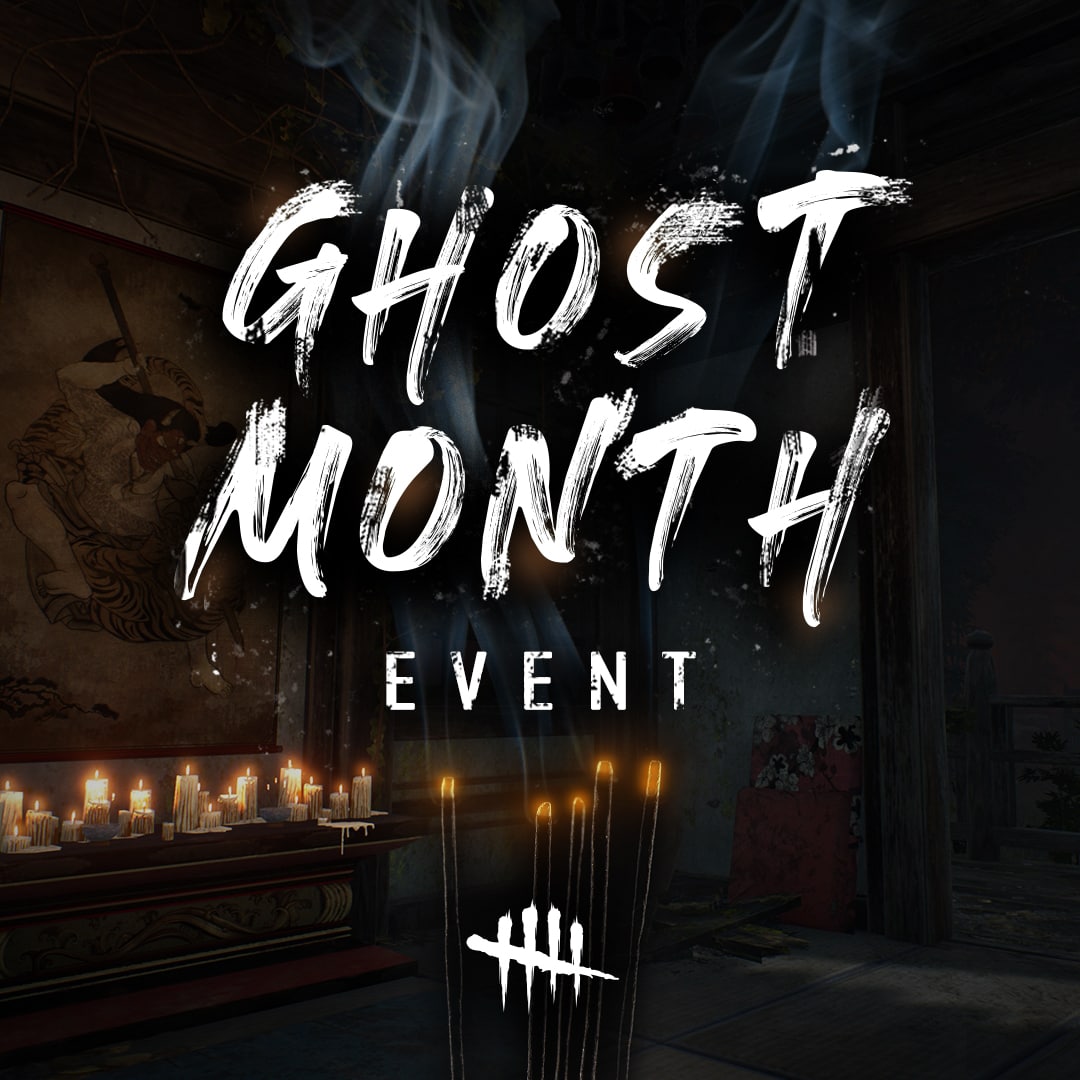 Ghost Month Official Dead by Daylight Wiki