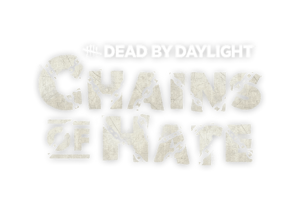 Chapter Xv Chains Of Hate Official Dead By Daylight Wiki
