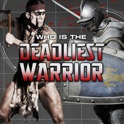 Deadliest warrior