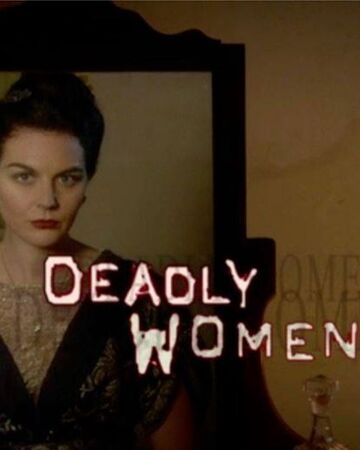 Clara Carl Deadly Women Wiki Fandom