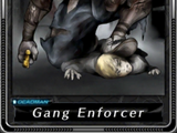 Gang Enforcer