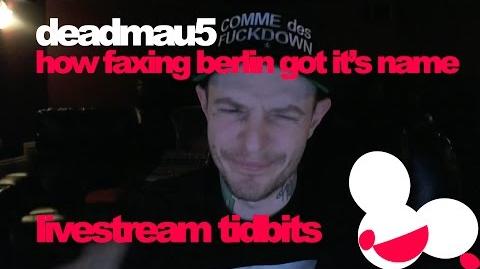 Deadmau5 explains how Faxing Berlin got its name April 2nd, 2015