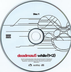 While(1<2) | Deadmau5 Wiki | Fandom