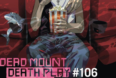 Chapter 106, Dead Mount Death Play Wiki