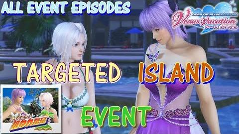 DEAD OR ALIVE XTREME VENUS VACATION All Event Episodes of Targeted Island event
