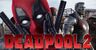 Deadpool 2