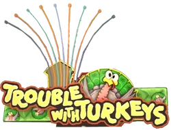 Dead rising trouble with turkeys sign