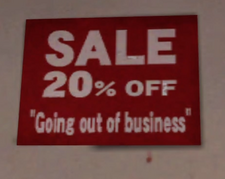 Signage indicating the closing sale.