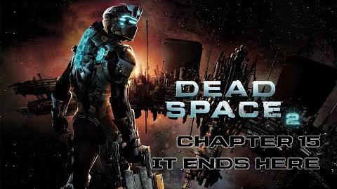 Dead Space 2 - Chapter 15 It Ends Here After Credit Scene