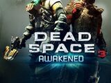 Dead Space 3: Awakened