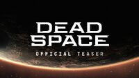 Deadspace remake trailer1 thumbnail