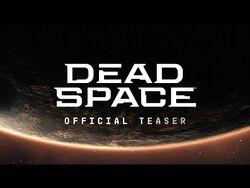 Dead Space - Official Gameplay Trailer 