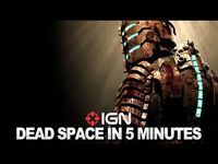 Dead Space in 5 Minutes