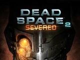 Dead Space 2: Severed