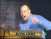 Joe is excited about going home with $78,000