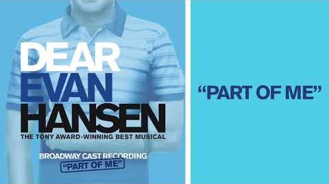 Part Of Me Dear Evan Hansen Wiki Fandom