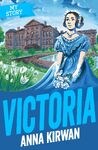 Victoria My Story reprint 9781407194349 (August 2021)[6]