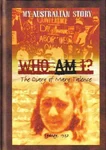 Who Am I? My Australian Story reprint 9781865048581 (March 2006)[3]