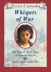 Whispers of War Dear Canada eBook B078GYRSCF (September 2012)[4]