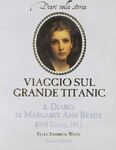 Viaggio sul grande Titanic Diari nella storia 9788845126451 (September 2001)[3]