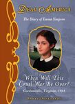 When Will This Cruel War Be Over? Dear America reprint (April 1, 2011)[3]