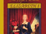 Elizabeth I: Red Rose of the House of Tudor