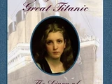 Voyage on the Great Titanic