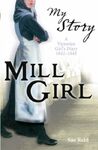 Mill Girl My Story reprint 9781407103730 (May 2008)[5]