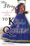 To Kill a Queen Canadian edition 9781443102438 (May 2010)[5]
