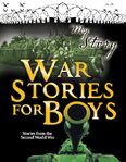 War Stories for Boys with Desert Danger and Battle of Britain (March 2, 2009)[4]