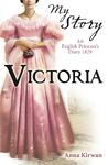 Victoria My Royal Story 9781407116204 (February 2010)[4]