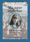 Ma soeur orpheline French edition 9780439958707 (February 2005)[2]