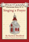 "Singing a Prayer" 9781443124270 (December 2012)[1]