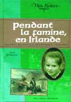 Pendant la famine, en Irlande Mon Histoire 9782070577682 (August 2006)[2]