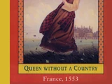 Mary, Queen of Scots: Queen Without a Country
