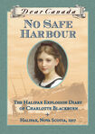 No Safe Harbour Dear Canada eBook B078H2LYNK (September 2012)[3]