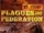 Plagues and Federation
