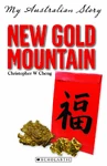 New Gold Mountain My Australian Story reprint 9781741698466 (September 2011)[2]