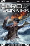 Hero at Dunkirk My Story reprint 9781407136714 (July 2013)[3]