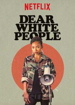 Dear White People series Dear White People Wiki Fandom