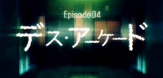 Episodio 04 Death Arcade