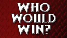 Who Would Win