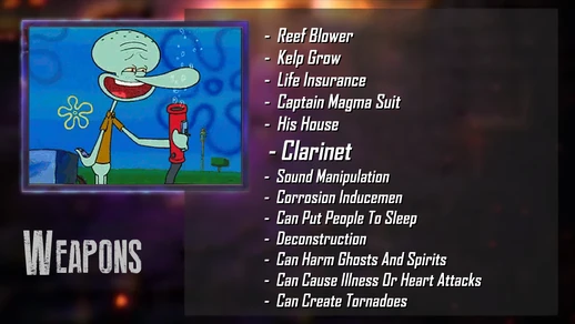 Squidward Weapons